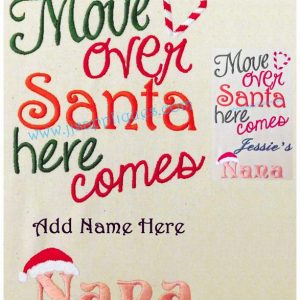 Move Over Santa Here Comes Nana Blank