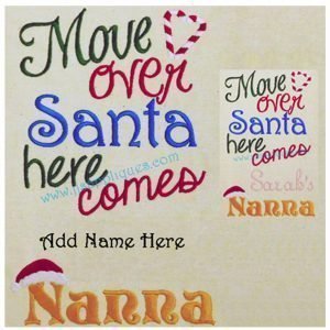 Move Over Santa Here Comes Nanna Blank